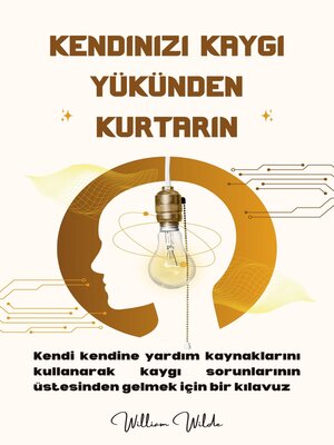 cover image of Kendinizi kaygı yükünden kurtarın